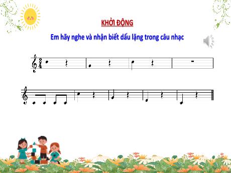 Bài giảng Âm nhạc Lớp 4 Sách Kết nối tri thức - Chủ đề 6: Tình bạn tuổi thơ - Tiết 23: Học bài hát Tình bạn tuổi thơ