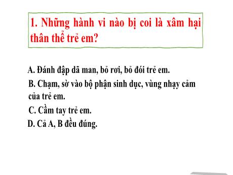 Bài giảng Hoạt động trải nghiệm Lớp 4 Sách Kết nối tri thức - Tuần 23 - Chủ đề 6: Phòng tránh bị xâm hại