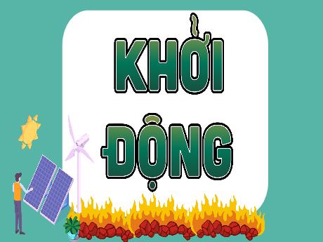 Bài giảng Khoa học Lớp 5 Sách Kết nối tri thức - Bài 11: Sử dụng năng lượng mặt trời, năng lượng gió, năng lượng nước chảy (Tiết 2)