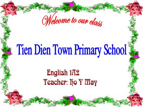 Bài giảng Tiếng Anh Lớp 1 - Unit 1, Lesson 1: B (Period 1) - Ho Y May