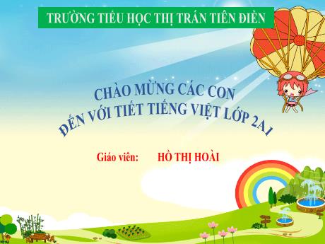 Bài giảng Tiếng Việt 2 (Luyện từ và câu) Sách kết nối tri thức - Mở rộng vốn từ về tình cảm gia đình. Dấu phẩy - Năm học 2024-2025 - Hồ Thị Hoài