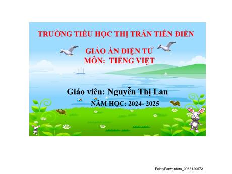 Bài giảng Tiếng Việt 2 (Nghe và viết) Sách kết nối tri thức - Bài 14: Cỏ non cười rồi - Năm học 2024-2025 - Nguyễn Thị Lan