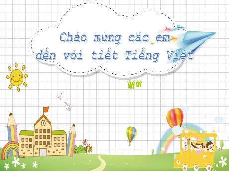 Bài giảng Tiếng Việt 2 (Tập đọc) Sách Kết nối tri thức - Bài: Ngày hôm qua đâu rồi - Năm học 2024-2025 - Nguyễn Thị Lan