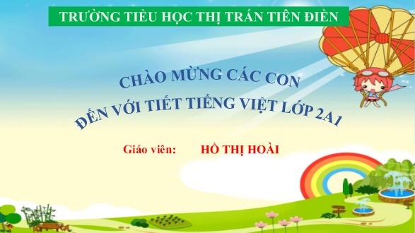 Bài giảng Tiếng Việt 2 (Viết) Sách kết nối tri thức - Bài: Viết hoa chữ R - Năm học 2024-2025 - Hồ Thị Hoài