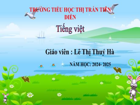 Bài giảng Tiếng Việt 3 (Đọc) Sách Kết nối tri thức - Tuần 19: Bầu trời - Năm học 2024-2025 - Lê Thị Thúy Hà