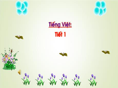 Bài giảng Tiếng Việt Lớp 1 - Bài 39: Oi ôi ơi