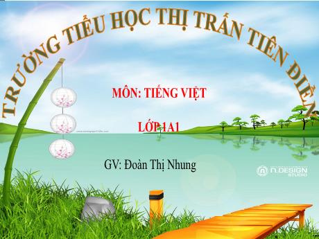 Bài giảng Tiếng Việt Lớp 1 - Bài 40: Ôn tập và kể chuyện