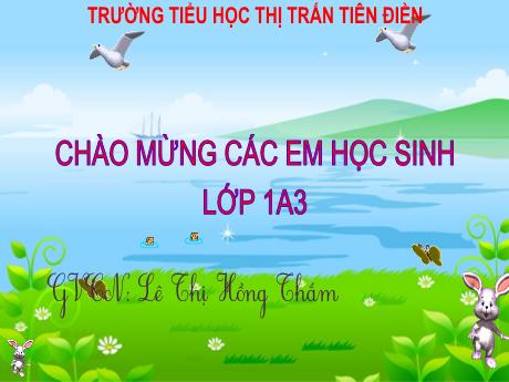 Bài giảng Tiếng Việt Lớp 1 - Bài 41: Ui ưi - Lê Thị Hồng Thắm