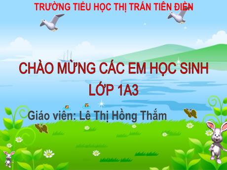 Bài giảng Tiếng Việt Lớp 1 - Bài 46: Ac ăc âc - Lê Thị Hồng Thắm