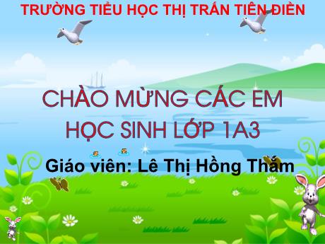 Bài giảng Tiếng Việt Lớp 1 - Bài 52: Ut ưt - Lê Thị Hồng Thắm