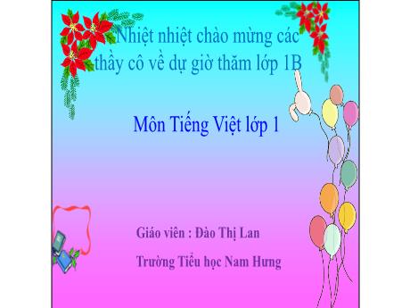 Bài giảng Tiếng Việt Lớp 1 (Đọc) Sách Kết nối tri thức - Ôn tập chủ đề 5 (Lần 1) - Đào Thị Lan