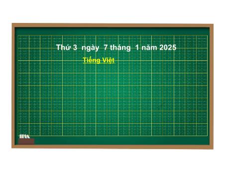 Bài giảng Tiếng Việt Lớp 1 (Kết nối tri thức) - Bài 82: Ôn tập - Năm học 2024-2025