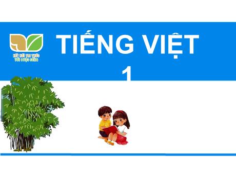 Bài giảng Tiếng Việt Lớp 1 (Kết nối tri thức) - Tập 1, Bài 52: ut ưt