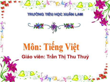 Bài giảng Tiếng Việt Lớp 1 Sách Kết nối tri thức - Bài 53: Ap ăp âp - Năm học 2024-2025 - Trần Thị Thu Thủy
