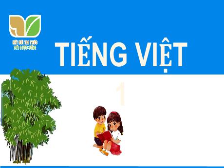 Bài giảng Tiếng Việt Lớp 1 - Tập 1, Bài 41: Ui ưi