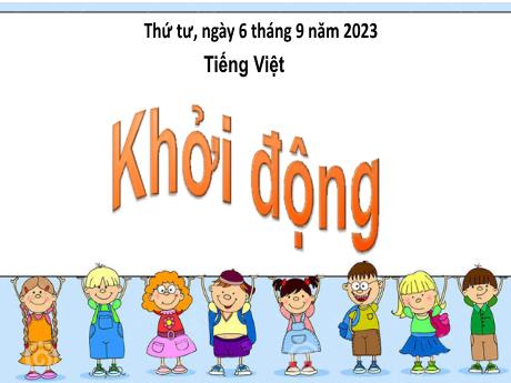 Bài giảng Tiếng Việt Lớp 4 (Luyện từ và câu) Sách Kết nối tri thức - Bài 1: Danh từ (Tiết 2) - Năm học 2023-2024