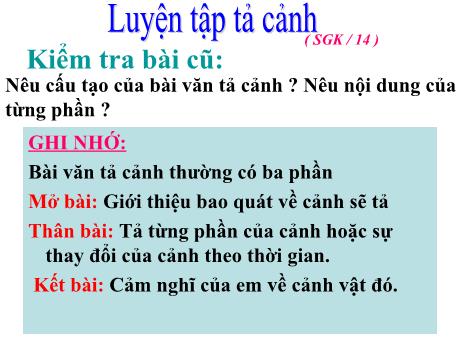 Bài giảng Tiếng Việt Lớp 5 (Tập làm văn) - Tuần 1, Bài: Luyện tập tả cảnh - Năm học 2023-2024