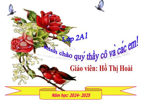 Bài giảng Toán 2 Sách kết nối tri thức - Bài 1: Ôn tập các số đến 100 (Tiết 1) - Năm học 2024-2025 - Hồ Thị Hoài