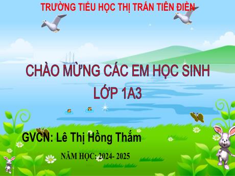 Bài giảng Toán Lớp 1 (Kết nối tri thức) - Chủ đề 1, Bài 1: Các số 0, 1, 2, 3, 4, 5 (Tiết 3) - Năm học 2024-2025 - Lê Thị Hồng Thắm