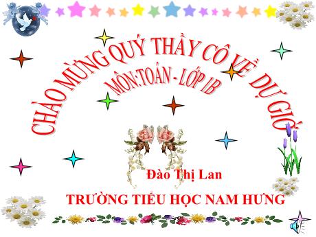 Bài giảng Toán Lớp 1 Sách Kết nối tri thức - Bài 14: Khối lập phương, hộp chữ nhật - Đào Thị Lan
