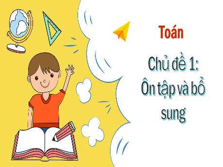 Bài giảng Toán Lớp 3 Sách Kết nối tri thức - Bài 1: Ôn tập các số đến 1000 (Tiết 1)
