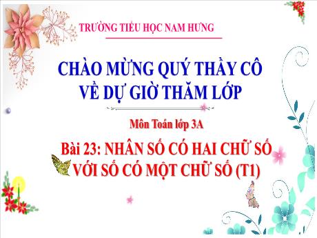Bài giảng Toán Lớp 3 Sách Kết nối tri thức - Bài 23: Nhân một số có hai chữ số với số có một chữ số (Tiết 1)