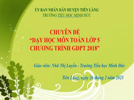 Bài giảng Toán Lớp 5 - Bài 49: Hình khai triển của hình lập phương, hình hộp chữ nhật và hình trụ (Tiết 1) - Năm học 2024-2025 - Nhữ Thị Luyến
