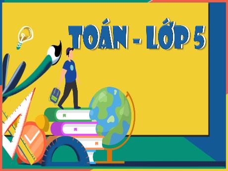 Bài giảng Toán Lớp 5 Sách Kết nối tri thức - Bài 26: Hình thang. Diện tích hình thang