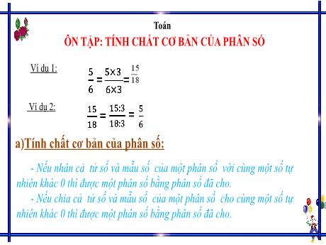 Bài giảng Toán Lớp 5 Sách Kết nối tri thức - Bài: Ôn tập tính chất cơ bản của phân số