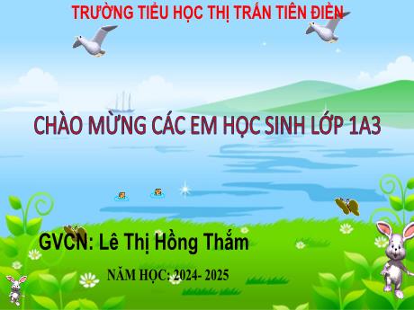 Bài giảng Tự nhiên và xã hội Lớp 1 (Kết nối tri thức) - Chủ đề 1: Gia đình - Bài 1: Kể về gia đình - Năm học 2024-2025 - Lê Thị Hồng Thắm